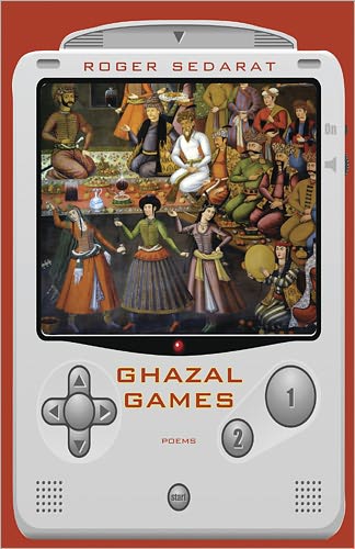 Cover for Roger Sedarat · Ghazal Games: Poems (Pocketbok) (2011)