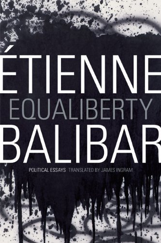 Cover for Etienne Balibar · Equaliberty: Political Essays - A John Hope Franklin Center Book (Hardcover bog) (2014)