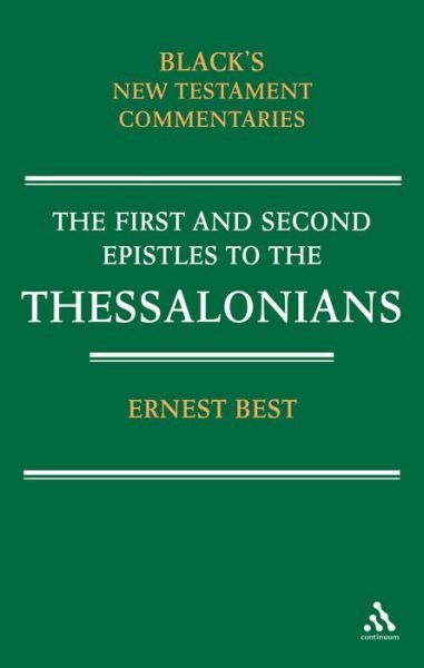 1 & 2 Thessalonians - Black's New Testament Commentaries - Ernest Best - Livros - Continuum Publishing Corporation - 9780826472502 - 2 de dezembro de 2003