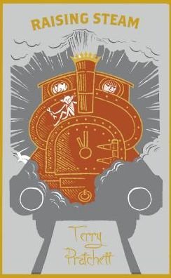 Cover for Terry Pratchett · Raising Steam: (Discworld novel 40) - Discworld Novels (Hardcover bog) (2019)
