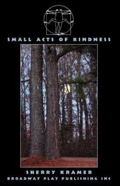 Cover for Sherry Kramer · Small Acts Of Kindness (Pocketbok) (2016)