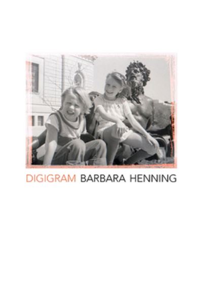 Cover for Barbara Henning · Digigram (Book) (2020)