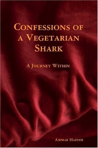 Cover for Ammar Haider · Confessions of a Vegetarian Shark (Pocketbok) (2007)