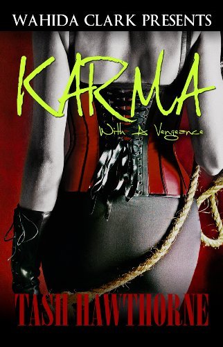 Cover for Tash Hawthorne · Karma with a Vengeance (Pocketbok) [First edition] (2009)