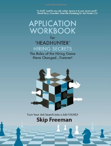 Cover for Skip Freeman · &quot;Headhunter&quot; Hiring Secrets Application Workbook (Paperback Bog) (2011)