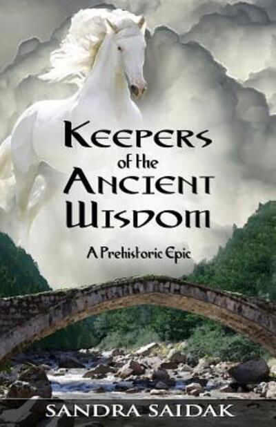 Cover for Sandra Saidak · Keepers of the Ancient Wisdom (Paperback Bog) (2014)