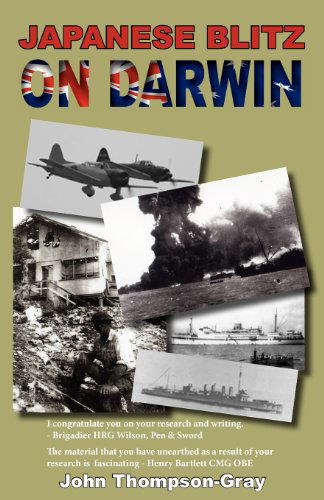 Cover for John Thompson-gray · Japanese Blitz on Darwin (Paperback Book) (2011)