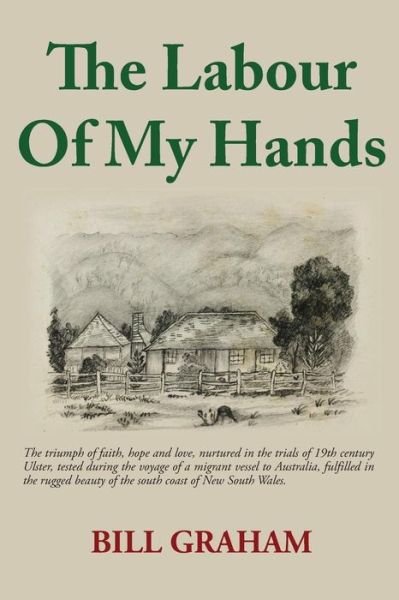 Cover for Bill Graham · The Labour of My Hands (Paperback Book) (2015)