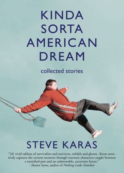 Cover for Steve Karas · Kinda Sorta American Dream (Paperback Book) (2015)