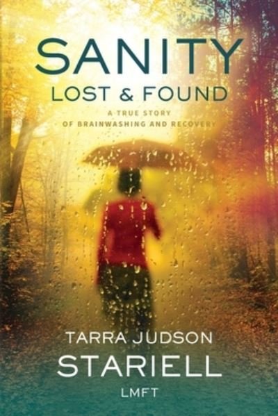 Tarra Judson Stariell · SANITY Lost & Found (Pocketbok) (2018)