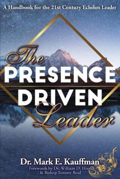 Cover for Mark Kauffman · The Presence Driven Leader (Paperback Book) (2017)