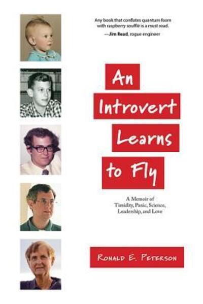 Cover for Ronald E Peterson · An Introvert Learns to Fly (Paperback Book) (2018)