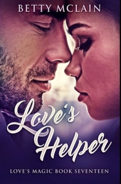 Cover for Betty McLain · Love's Helper (Hardcover Book) (2021)