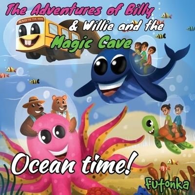 Cover for Lane · The Adventures of Billy &amp; Willie and the magic cave-Ocean Time! (Pocketbok) (2021)