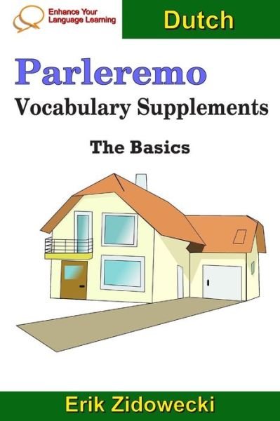 Cover for Erik Zidowecki · Parleremo Vocabulary Supplements - The Basics - Dutch (Paperback Bog) (2019)
