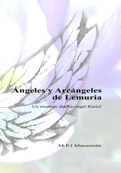 Cover for M P J Manannan · Angeles y Arcangeles de Lemuria (Paperback Book) (2019)