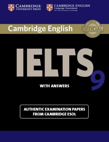 Cover for Cambridge ESOL · Cambridge IELTS 9 Student's Book with Answers: Authentic Examination Papers from Cambridge ESOL - IELTS Practice Tests (Paperback Book) (2013)