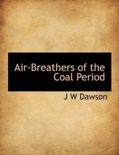 Cover for J W Dawson · Air-breathers of the Coal Period (Paperback Bog) (2009)