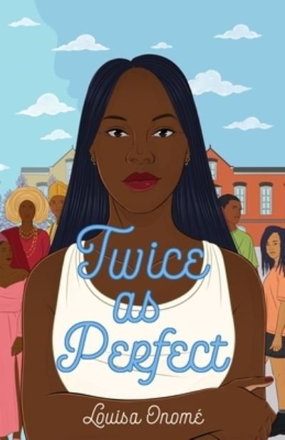 Cover for Louisa Onome · Twice as Perfect (Hardcover Book) (2022)