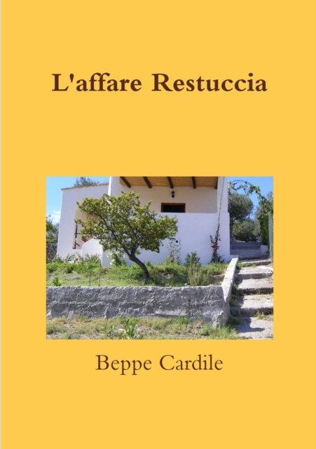 Cover for Beppe Cardile · L'affare Restuccia (Paperback Bog) (2009)