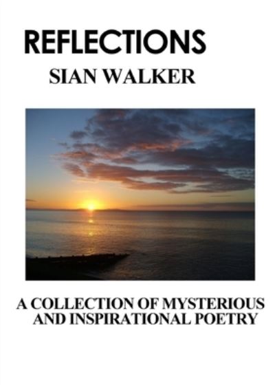 Cover for Sian Walker · Reflections (Book) (2013)