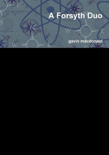 Cover for Gavin Macdonald · A Forsyth Duo (Pocketbok) (2015)