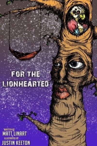 Matt Linart · For the Lionhearted (Paperback Book) (2016)