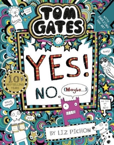 Cover for Liz Pichon · Tom Gates: Tom Gates:Yes! No. (Maybe...) - Tom Gates (Paperback Bog) (2019)