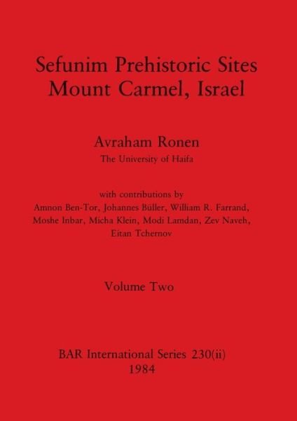 Cover for Avraham Ronen · Sefunim Prehistoric Sites Mount Carmel, Israel, Volume Ii (Buch) (1984)