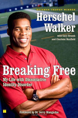 Breaking Free: My Life with Dissociative Identity Disorder - Herschel Walker - Books - Touchstone - 9781416537502 - January 13, 2009