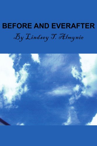 Before and Everafter - Linda Taylor - Książki - AuthorHouse - 9781420851502 - 27 września 2005