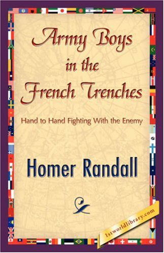 Cover for Homer Randall · Army Boys in the French Trenches (Paperback Book) (2007)