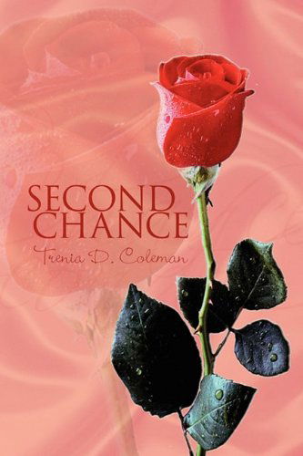 Cover for Trenia D. Coleman · Second Chance (Hardcover Book) (2009)