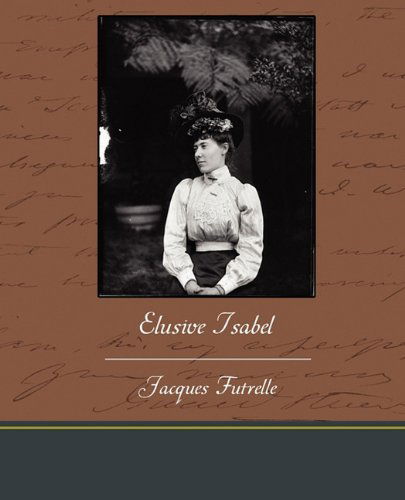 Cover for Jacques Futrelle · Elusive Isabel (Paperback Book) (2010)