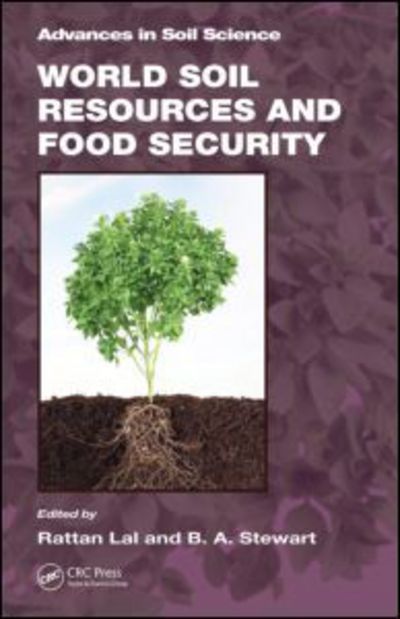 Cover for Rattan Lal · World Soil Resources and Food Security - Advances in Soil Science (Hardcover Book) (2011)