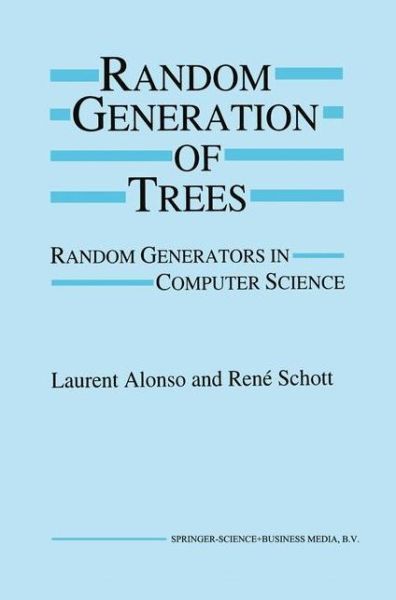 Cover for Laurent Alonso · Random Generation of Trees (Paperback Book) [1st Ed. Softcover of Orig. Ed. 1995 edition] (2010)