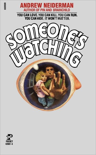 Cover for Andrew Neiderman · Someone's Watching (Paperback Book) (2011)