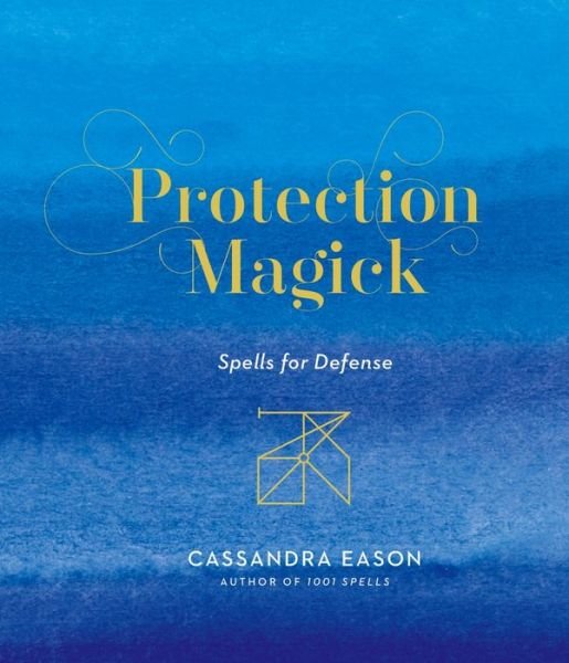 Cover for Cassandra Eason · Protection Magick - Magick (Innbunden bok) (2019)