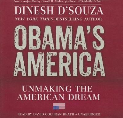 Cover for Dinesh D'Souza · Obama's America (CD) (2012)
