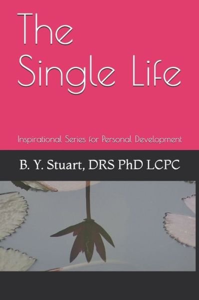 Cover for Lcpc B Y Stuart · The Single Life (Taschenbuch) (2011)