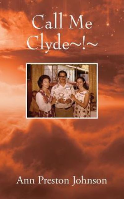 Cover for Ann Preston Johnson · Call Me Clyde ! (Paperback Book) (2017)