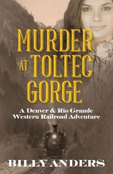 Cover for Billy Anders · Murder at Toltec Gorge (Paperback Book) (2020)