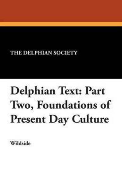 Cover for The Delphian Society · Delphian Text (Paperback Book) (2013)