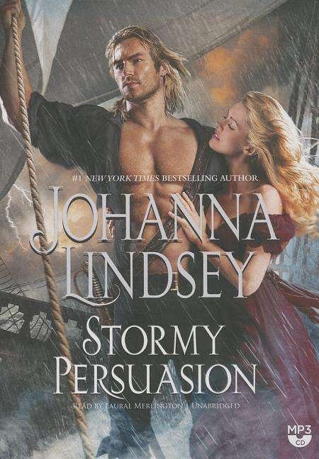 Cover for Johanna Lindsey · Stormy Persuasion: a Malory Novel (MP3-CD) (2014)