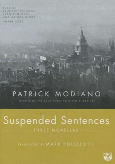 Cover for Patrick Modiano · Suspended Sentences (CD) (2014)