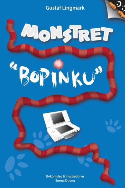 Cover for Gustaf Lingmark · Monstret Bopinku (Paperback Book) [Ned edition] (2013)