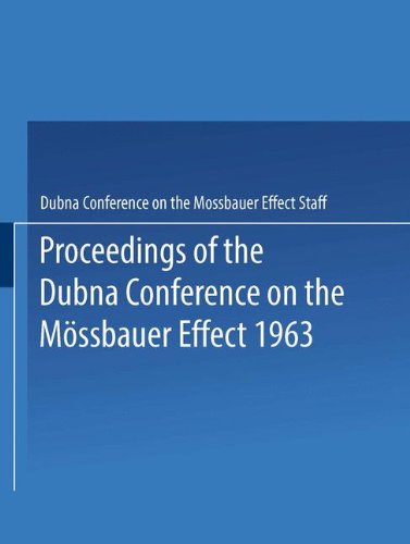 Cover for Dubna Conference on the Mossbauer Effect Staff · Proceedings of the Dubna Conference on the Moessbauer Effect 1963 (Paperback Book) [Softcover reprint of the original 1st ed. 1995 edition] (2014)