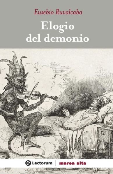 Cover for Eusebio Ruvalcaba · Elogio Del Demonio (Pocketbok) (2013)