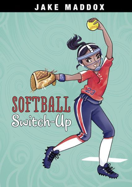 Cover for Jake Maddox · Softball Switch-Up (Bok) (2019)