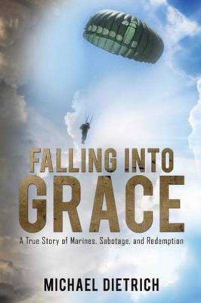 Cover for Michael Dietrich · Falling into Grace (Paperback Book) (2015)